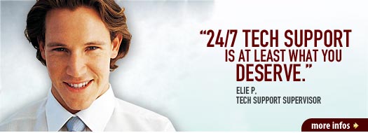 24/7 tech support is what you deserve